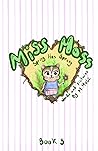 Miss Moss by M. Mott