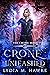 Crone Unleashed (The Crone ...