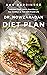 Dr. Nowzaradan Diet Plan: D...