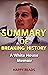 SUMMARY OF BREAKING HISTORY BY JARED KUSHNER  by Happy Reads