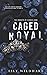 Caged Royal