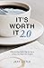 It's Worth It 2.0: Discover...