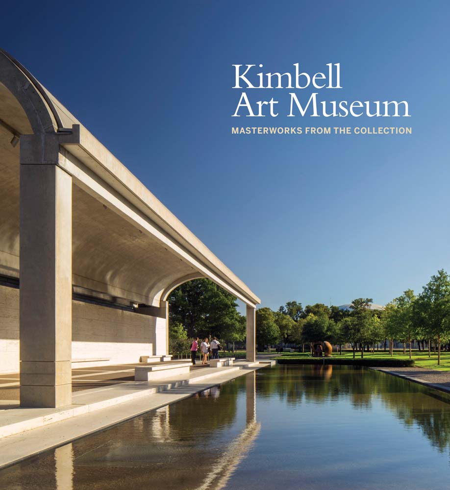 Kimbell Art Museum: Masterworks from the Collection (Hardcover)