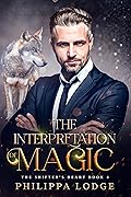 The Interpretation of Magic