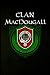 Clan MacDougall: Scottish C...