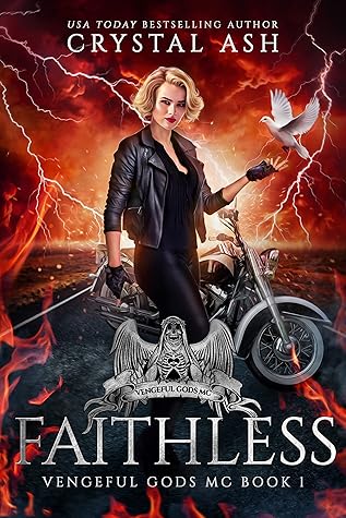 Faithless (Vengeful Gods MC, #1)