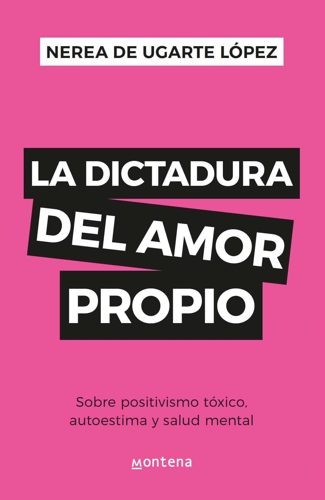 La dictadura del amor propio (Kindle Edition)
