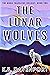 The Lunar Wolves (The Moon ...