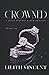 Crowned (Pageant, #2)