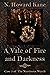 A Vale of Fire and Darkness by N. Howard Kane