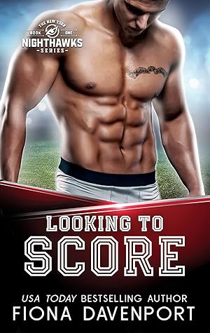 Looking to Score (The New York Nighthawks, #5)