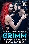 Grimm by E.C. Land