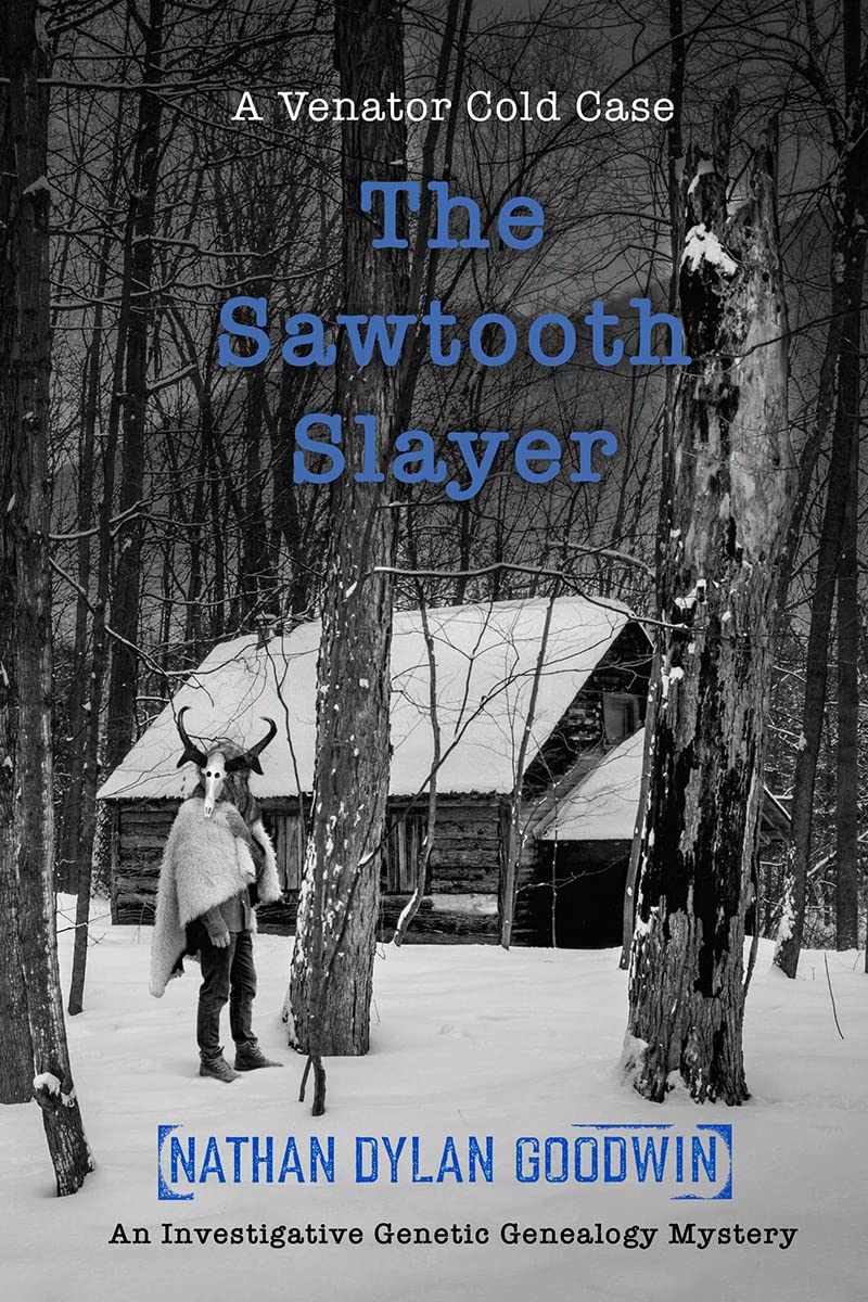 The Sawtooth Slayer (Venator Cold Case Series #2)