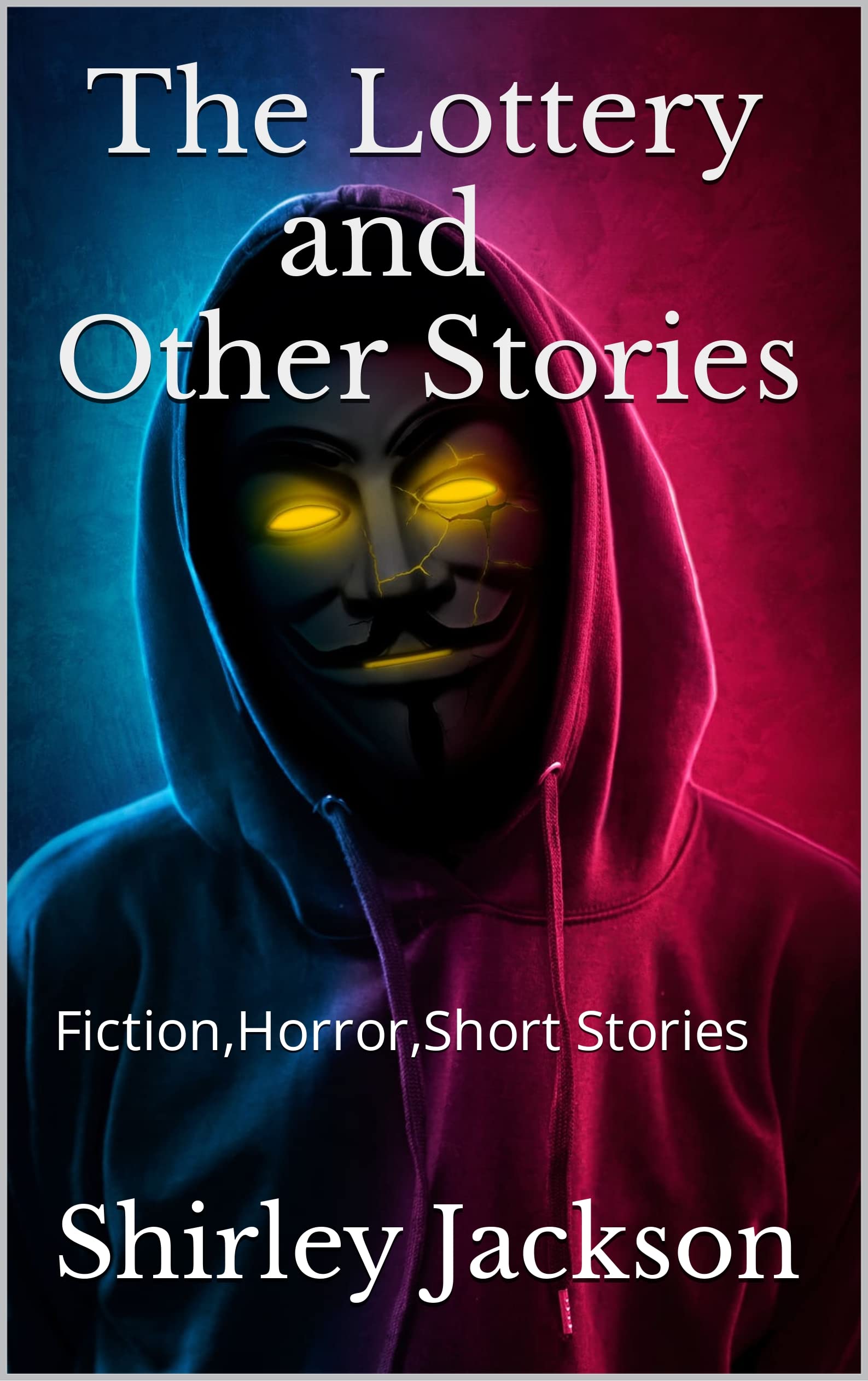 The Lottery and Other Stories