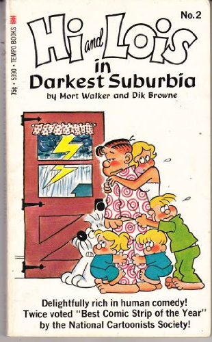 Hi and Lois in Darkest Suburbia (#2)