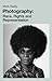 Photography: Race, Rights and Representation