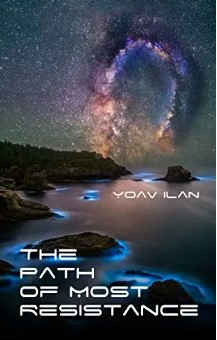 The Path of Most Resistance: And Other Stories (Kindle Edition)