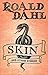 Skin and Other Stories