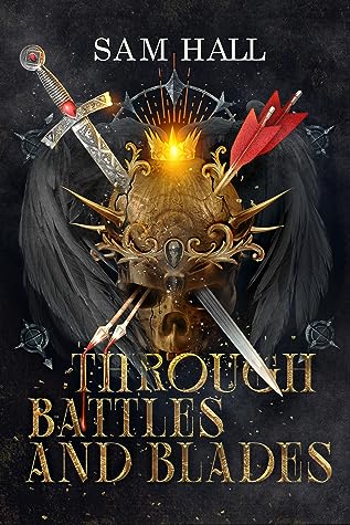 Through Battle and Blades (The Wolf Queen, #2)