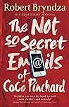 The Not So Secret Emails of Coco Pinchard (Coco Pinchard #1)