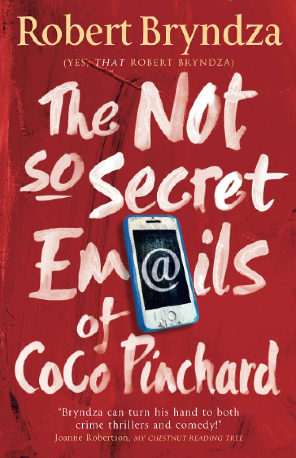 The Not So Secret Emails of Coco Pinchard (Coco Pinchard#1)