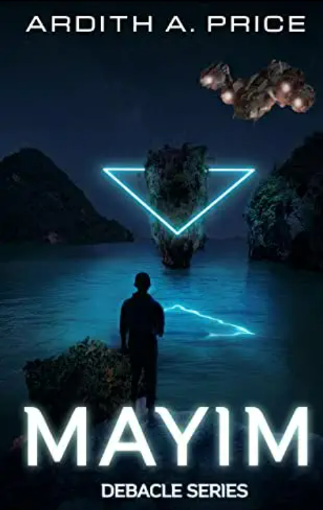 MAYIM: Debacle Series: Christian Apocalyptic Science Fiction Futuristic, Book 0
