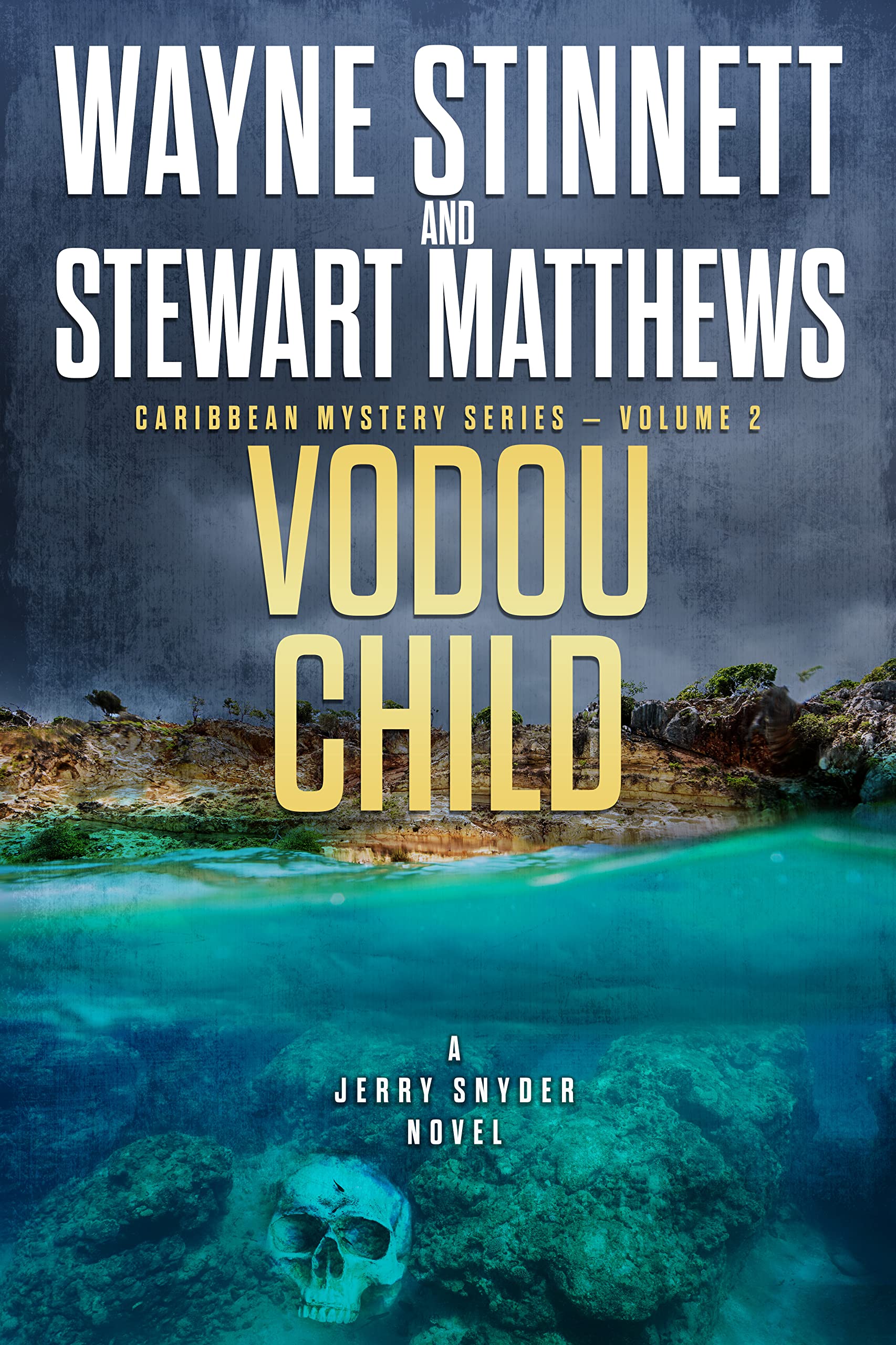 Vodou Child: A Jerry Snyder Novel (Caribbean Mystery Series Book 2)