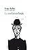 La Metamorfosis by Franz Kafka La Metamorfosis by Franz Kafka