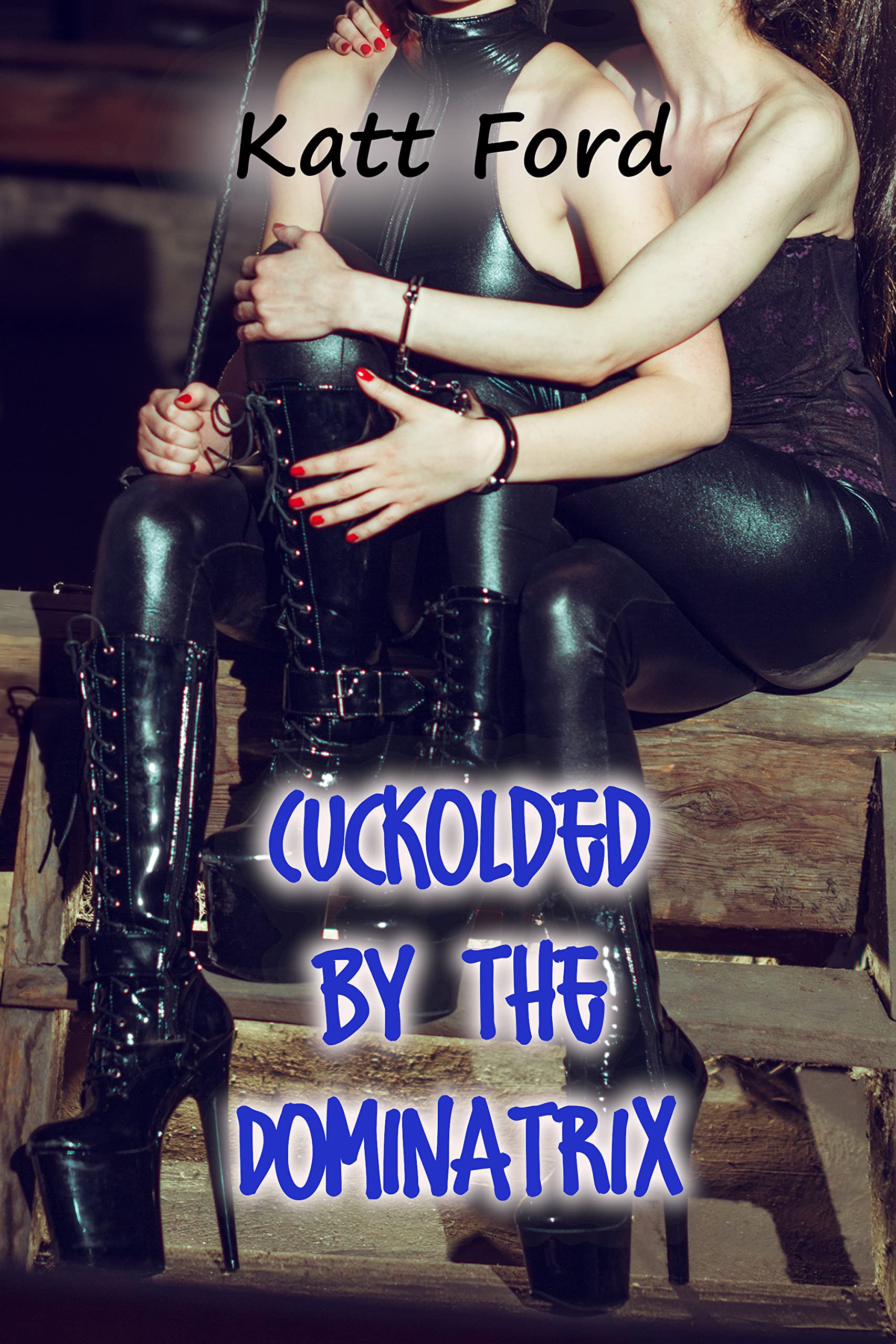 Cuckolded By The Dominatrix (The Dead Bedroom Book 11)