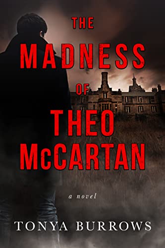 The Madness of Theo McCartan (The Haunted #2)