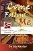 Come Follow Me - Local Edition by Jody Mayhew