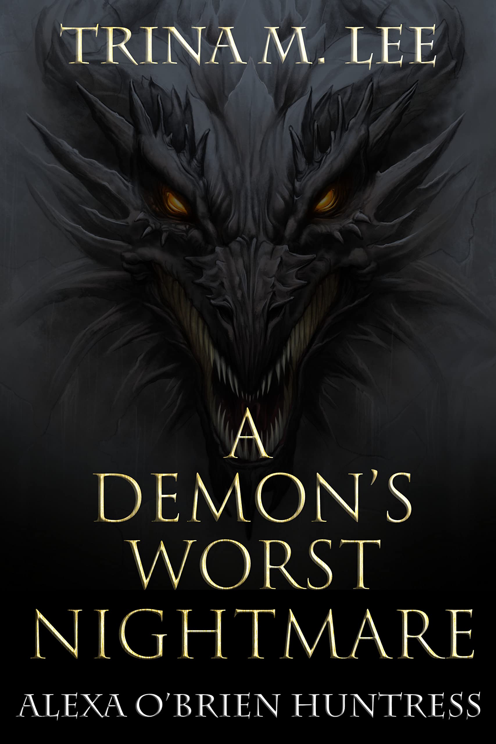 A Demon's Worst Nightmare (Alexa O'Brien Huntress Book 21)