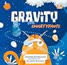 Gravity for Smartypants Gravity for Smartypants