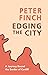 Edging the City: A Journey ...
