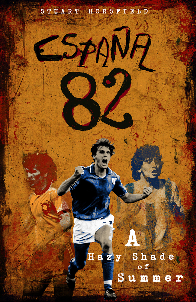 España 82: A Hazy Shade of Summer