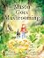 Mason Goes Mushrooming by Melany Kahn Mason Goes Mushrooming by Melany Kahn