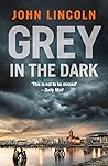 Grey in the Dark (2)