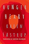 Hunger Heart by Karen Fastrup