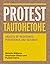 Protest Tautohetohe: Objects of Resistance, Persistence and Defiance