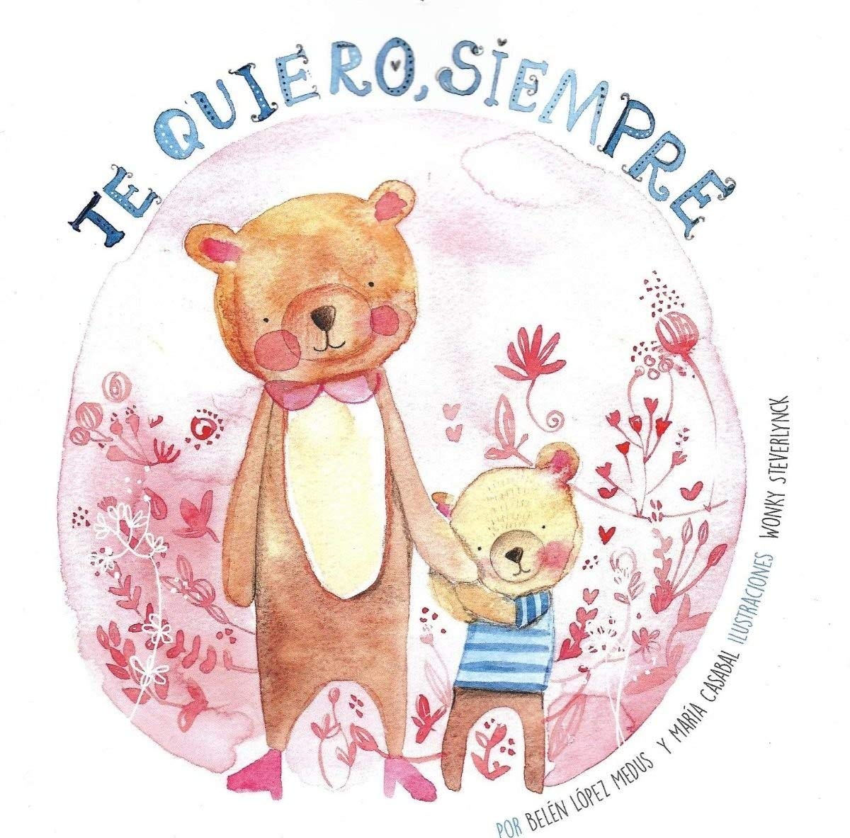Te quiero, siempre (Paperback)