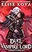 A Duel With the Vampire Lord (Married to Magic, #3)
