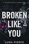 Broken Like You