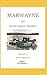 Marwayne: Volume 1 The Migr...