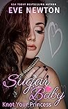 Sugar Baby by Eve Newton