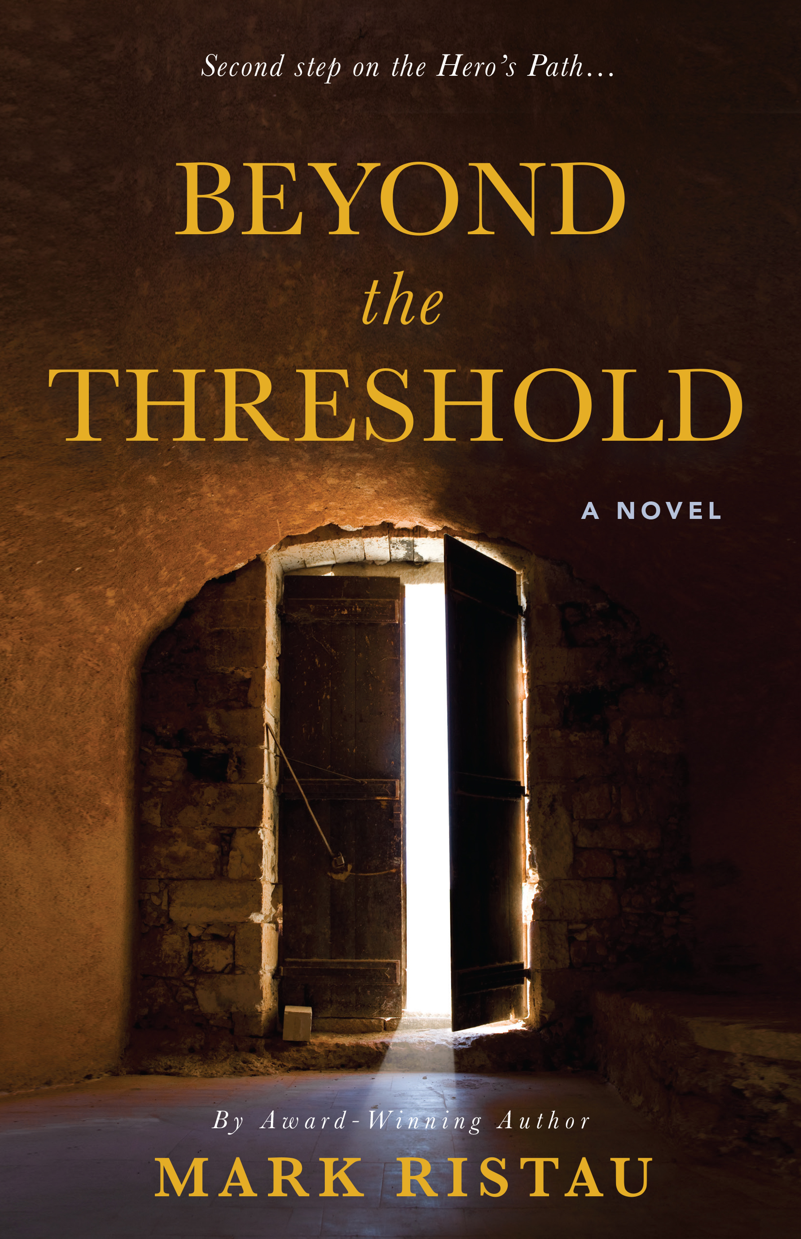 Beyond the Threshold: Book 2 of 2: Hero's Path