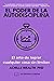 EL PODER DE AUTODISCIPLINA: El arte de lograr todo sin límite (Spanish Edition)