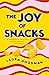 The Joy of Snacks