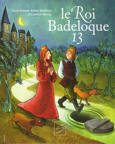 le Roi Badeloque 13 (Hardcover)