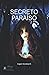 Secreto Paraíso