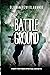 Battleground: Fight For Your Spiritual Growth